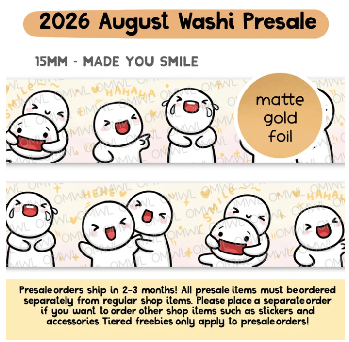 *PREORDER Made You Smile | Washi