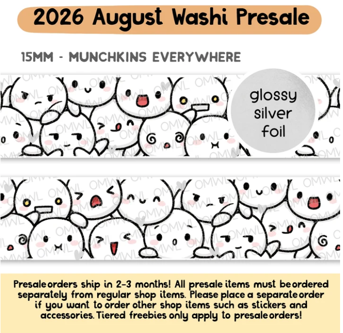 *PREORDER Munchkins Everywhere | Washi