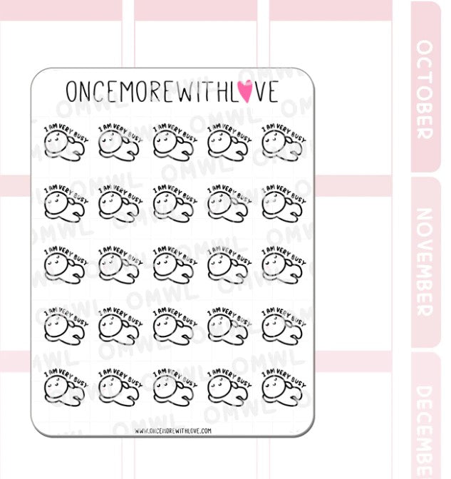 I Am Very Busy | Sticker Sheet