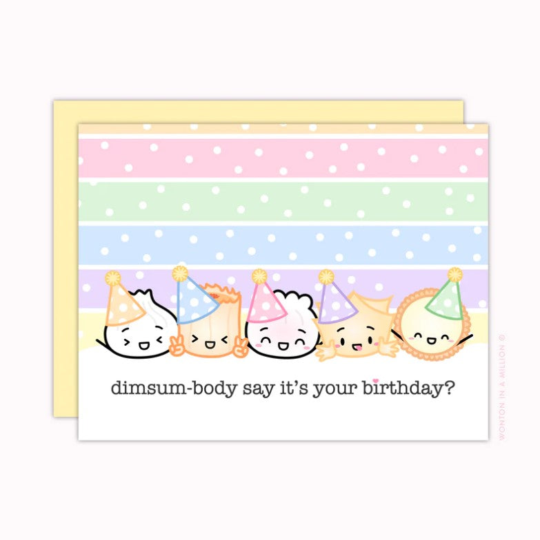 Birthday Party "Dimsum-body say it's your birthday?" | Greeting Card