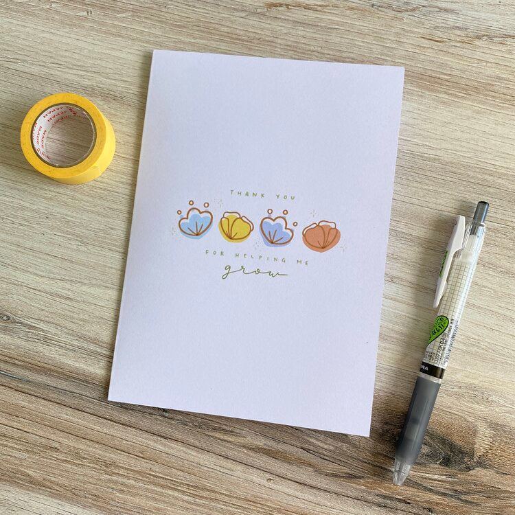 Thank You for Helping Me Grow - Bloom | Greeting Card