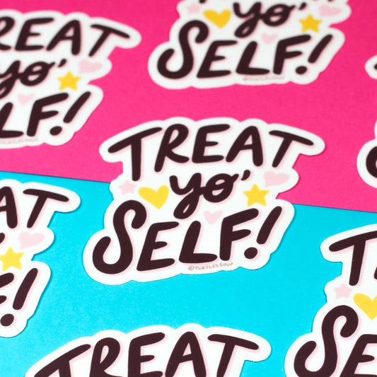 Treat Yo Self | Vinyl Sticker