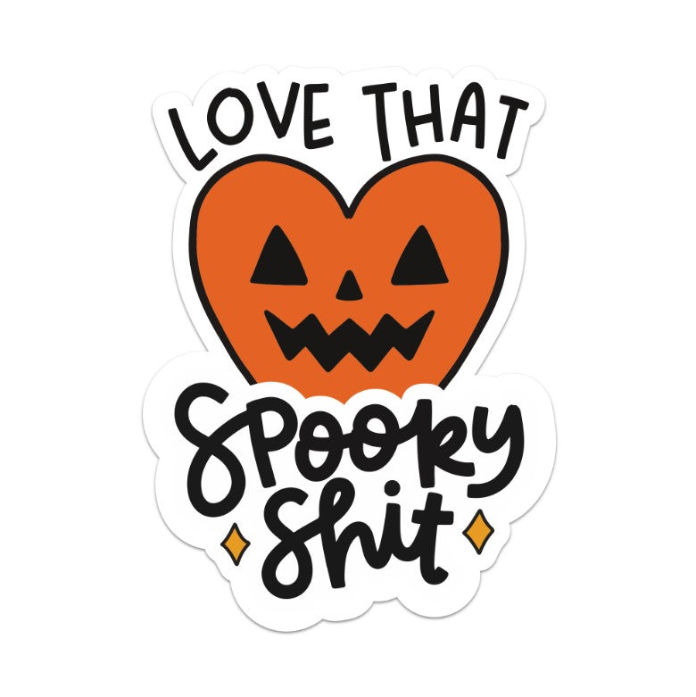Love That Spooky Shit | Vinyl Sticker