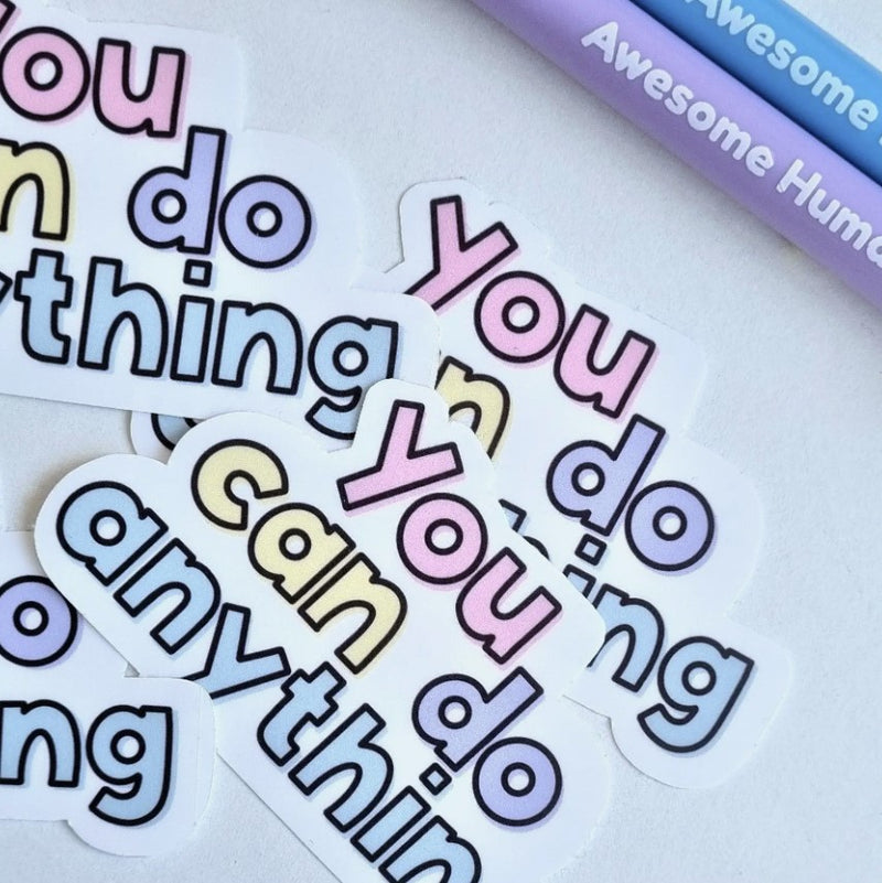 You Can Do Anything | Sticker