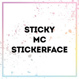 Sticky Mc Stickerface