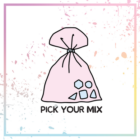 PICK YOUR MIX
