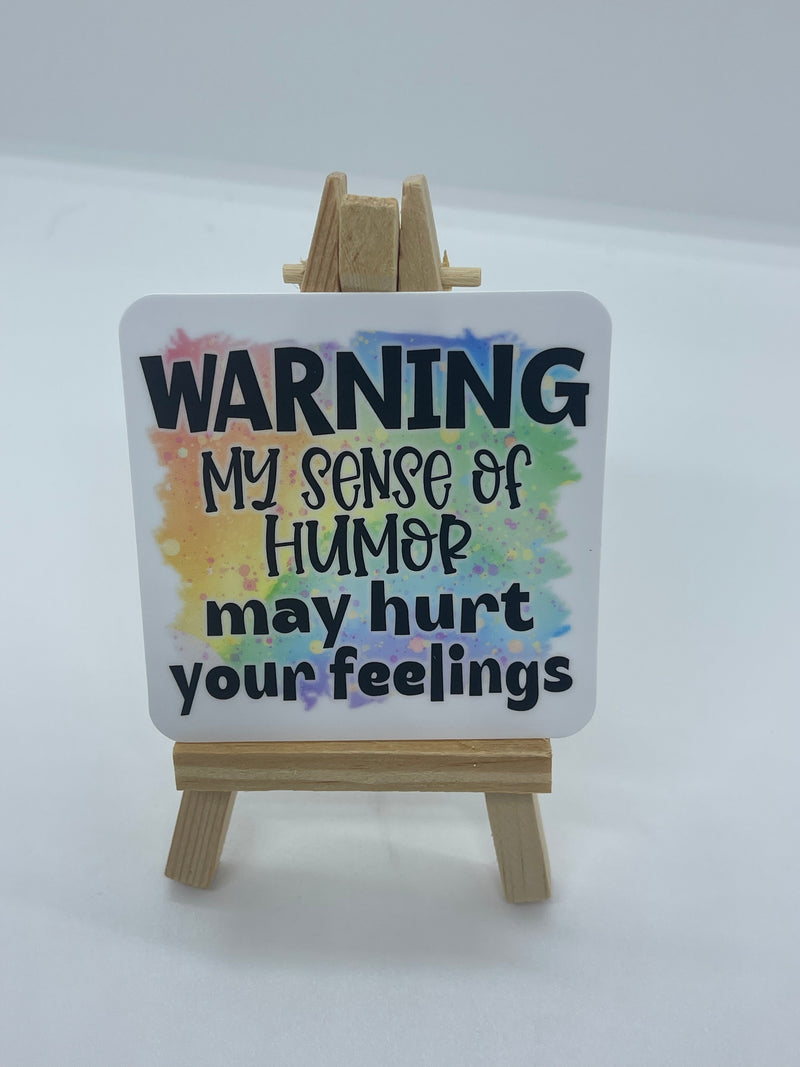 Sense Of Humor | Vinyl Sticker