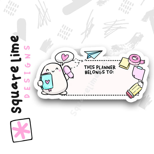 This Planner Belongs To | Die Cut Sticker