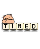 Freckle Bear Tired | Sticker Flake