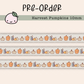 *PREORDER*  Harvest Pumpkins | Washi