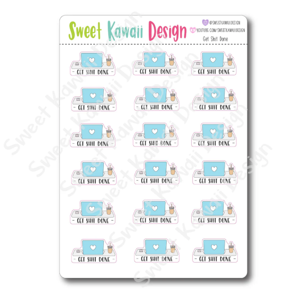 Kawaii Get Sh*t Done | Sticker Sheet