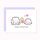 Happy Mothers Day | Greeting Card