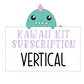 Sweet Kawaii Designs | August 2025 Kawaii Kit Subscription