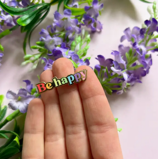 Be Happy | Enamel Pin