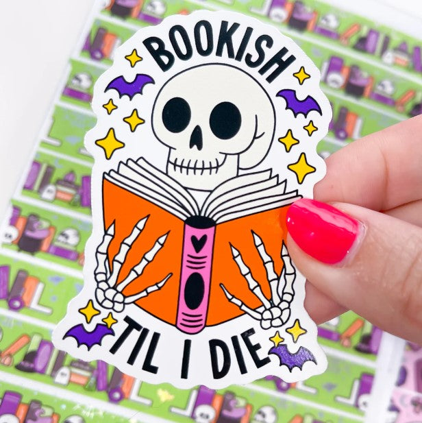 Bookish Til I Die | Vinyl Sticker