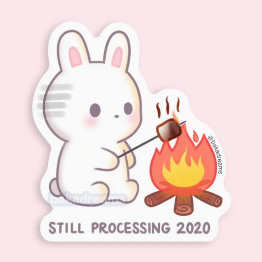 Bunny Still Processing 2020 | Vinyl Sticker