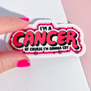 I'm a Cancer | Vinyl Sticker