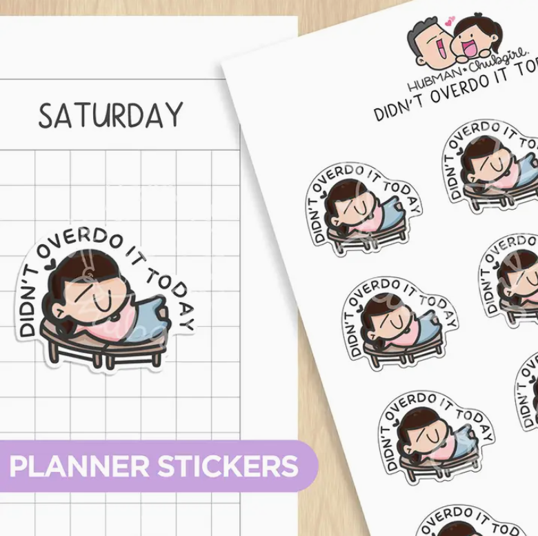 Didn't Overdo It Today! | Sticker Sheet