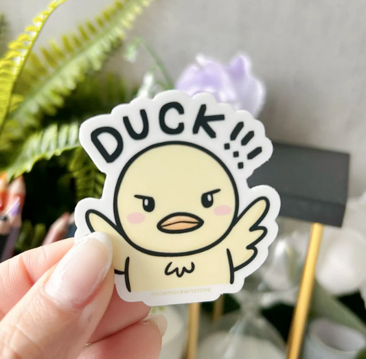 DUCK!! | Vinyl Sticker