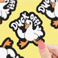 Duck Off | Vinyl Sticker