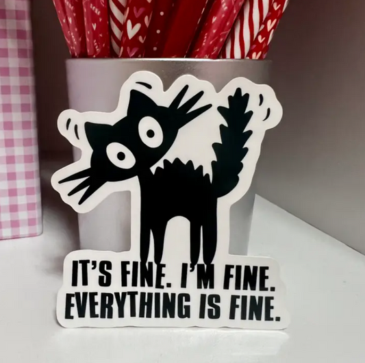 Everything is Fine Cat | Vinyl Sticker