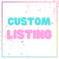 Custom Listing - Dee-Ann Destash July26