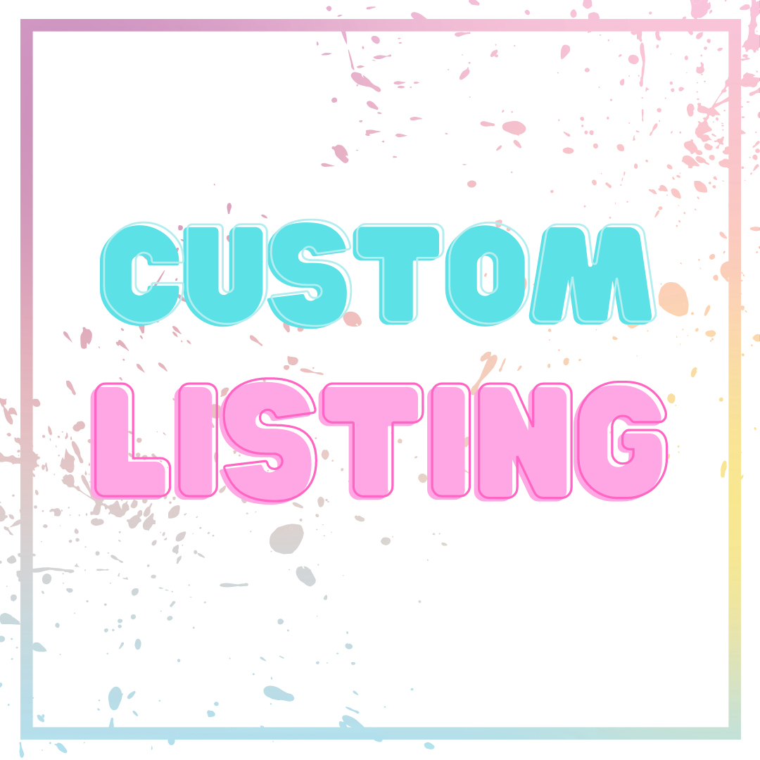 Custom Listing - Dee-Ann Destash July26