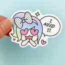 Luna "I Need It" | Die Cut Sticker