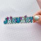 January 2026 Floral Word | Vinyl Sticker