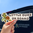 Little Dude on Board | Car Decal