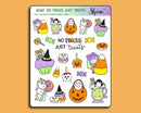 No Tricks Just Treats | Sticker Sheet