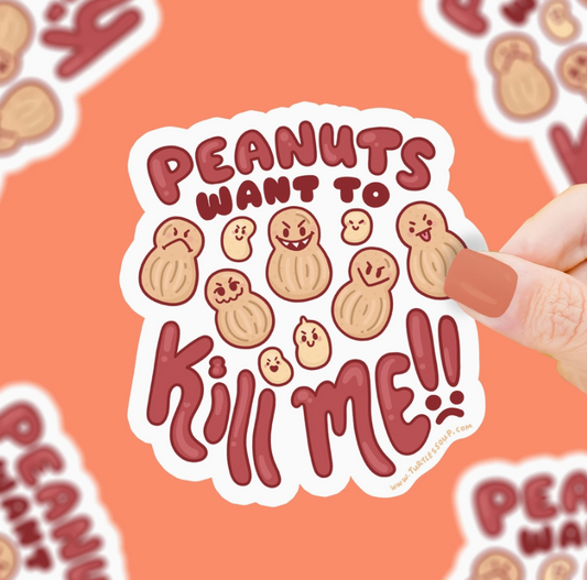 Peanuts Want To Kill Me | Vinyl Sticker