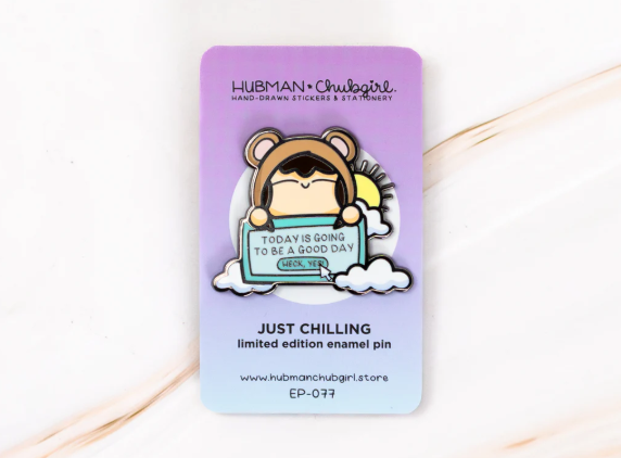 Just Chilling | Enamel Pin