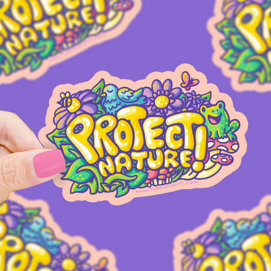 Protect Nature | Vinyl Sticker
