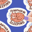 I'd Rather Be Sleeping | Vinyl Sticker