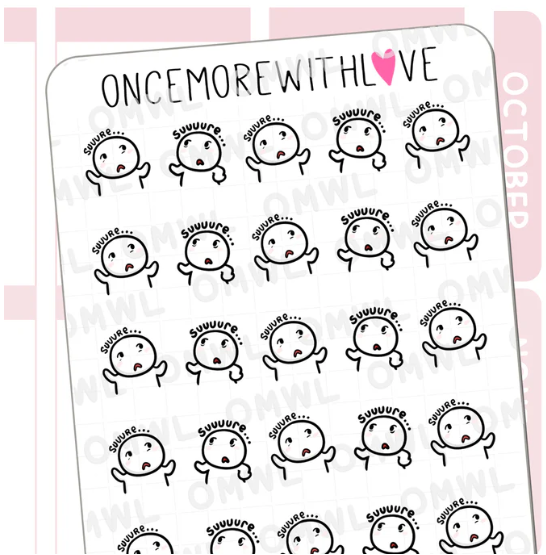 Sarcastic Suuure | Sticker Sheet