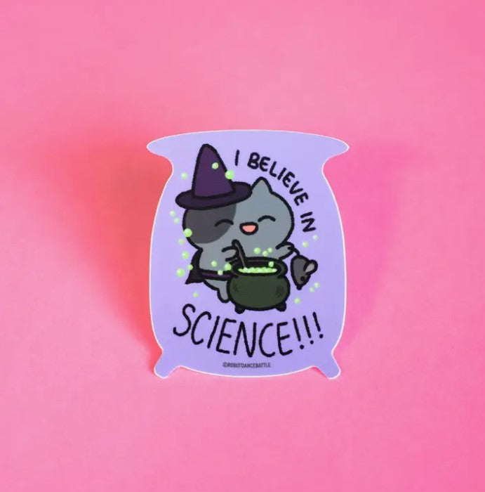 I Believe In Science | Vinyl Sticker
