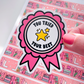 Tried Your Best Medal | Vinyl Sticker