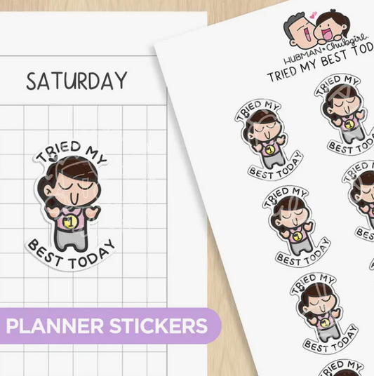 Tried My Best Today! | Sticker Sheet