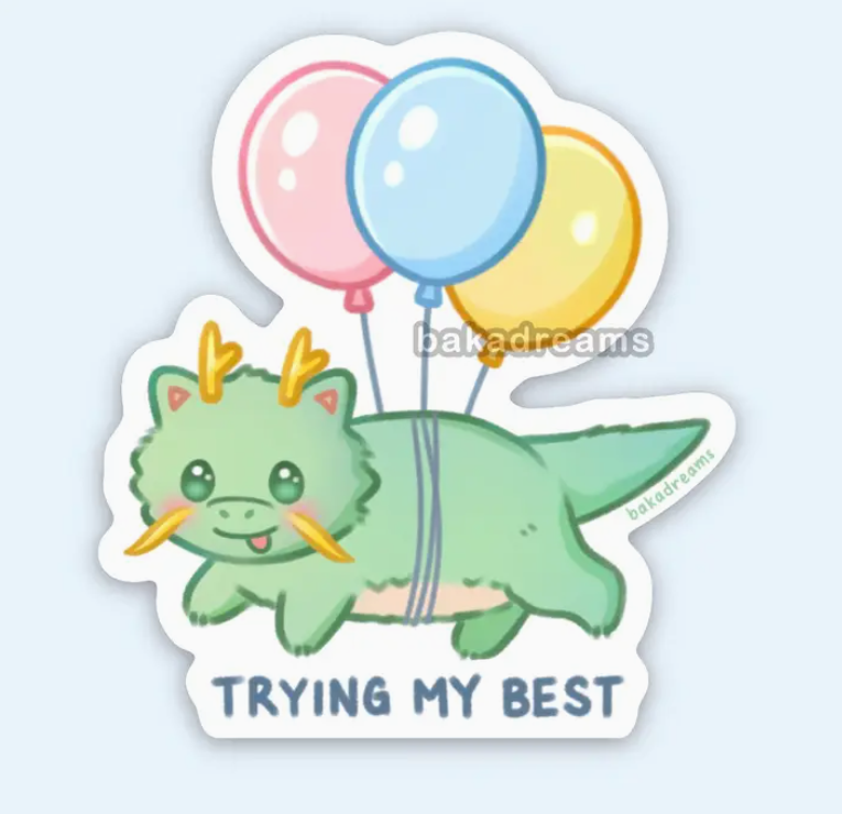 Trying My Best | Vinyl Sticker