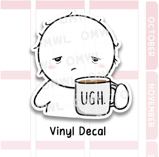 Ugh | Vinyl Decal