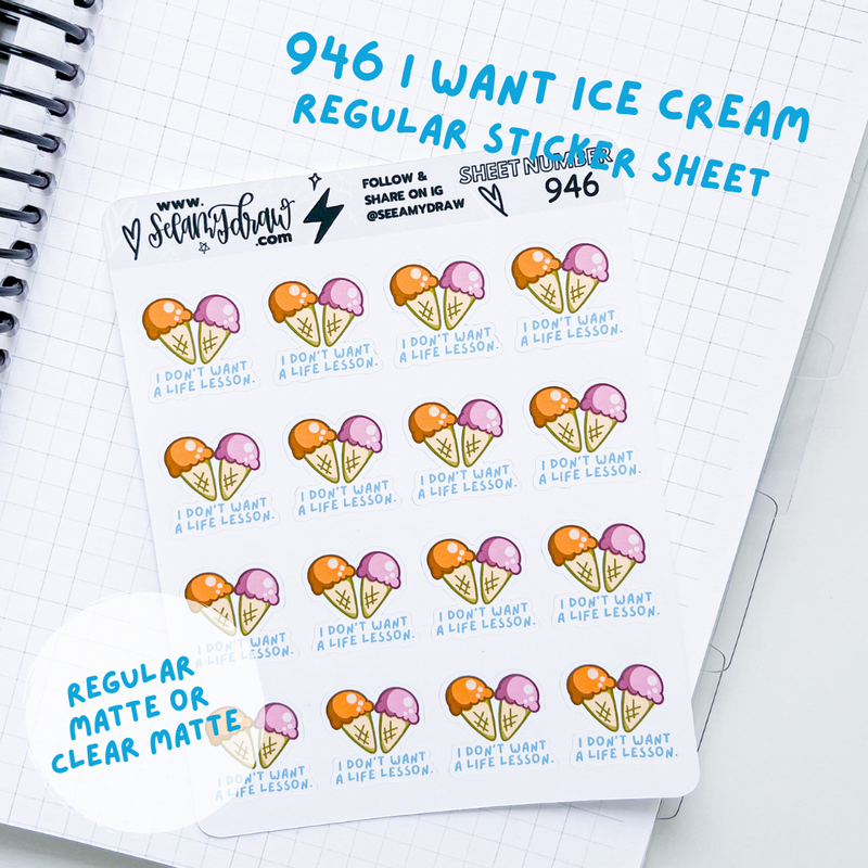 I Want Ice Cream | Sticker Sheet