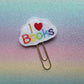 I Love Books | Planner Clip