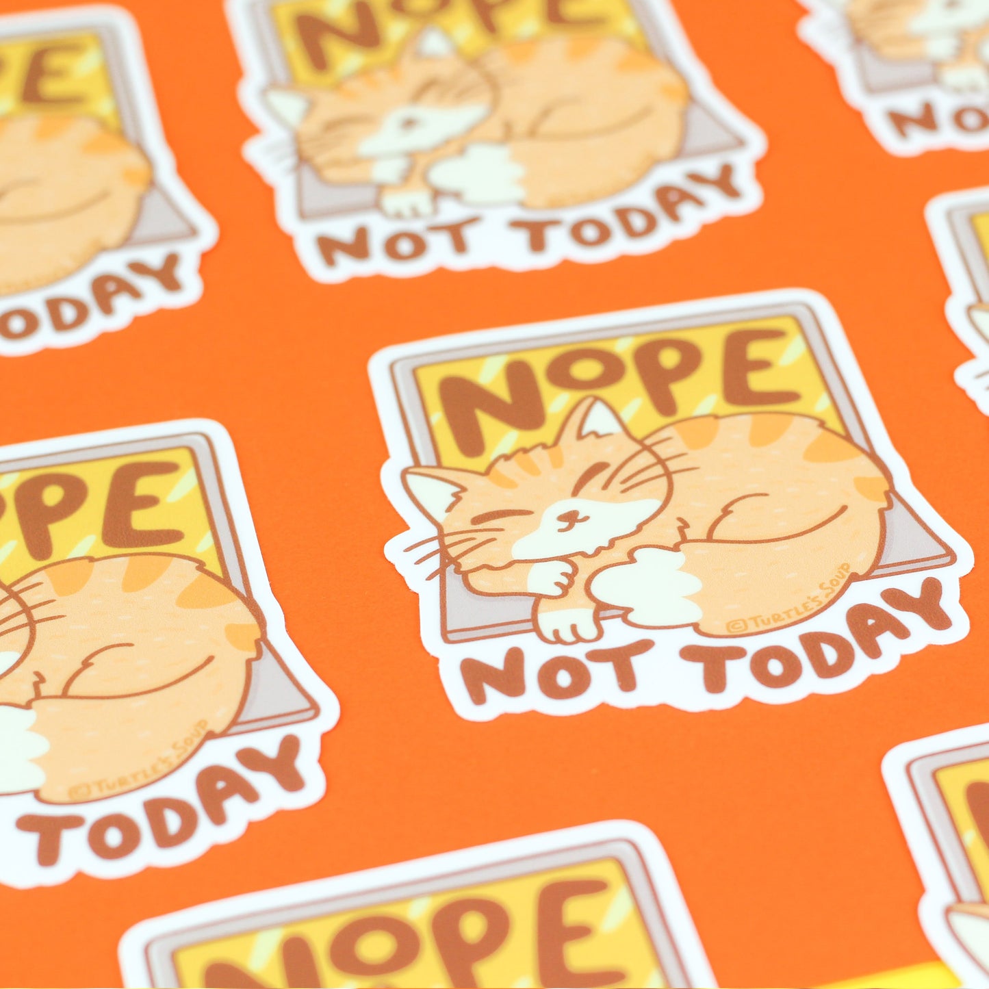 Nope Not Today | Vinyl Sticker