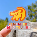 Remember Who You Are Lion King | Transparent Sticker