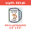 For Fox Sake | Vinyl Decal