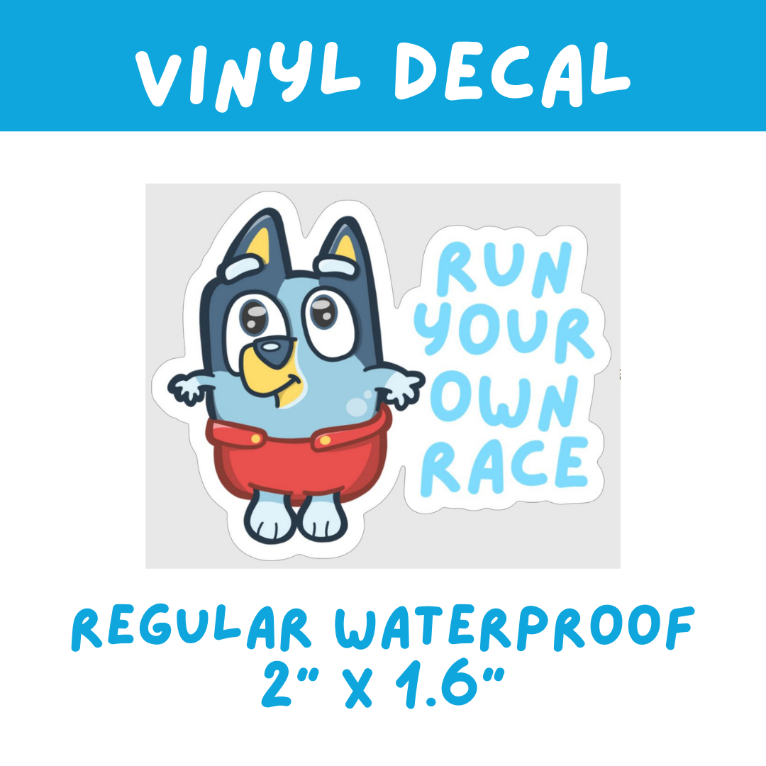 Run Your Own Race | Vinyl Decal