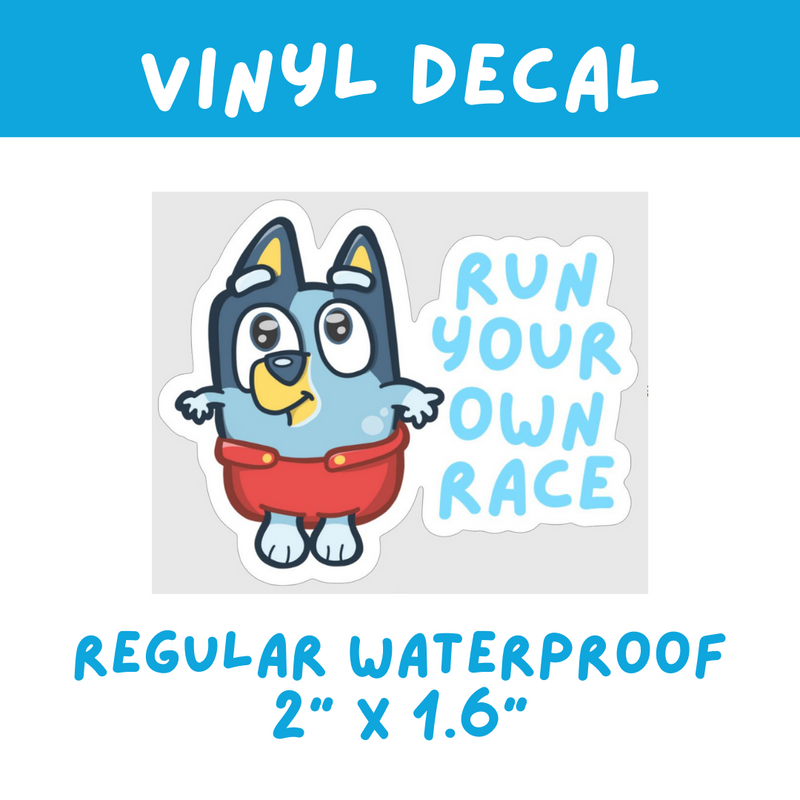 Run Your Own Race | Vinyl Decal
