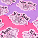 You Suck Vampire Bat | Vinyl Sticker