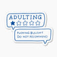 Adulting | Vinyl Sticker